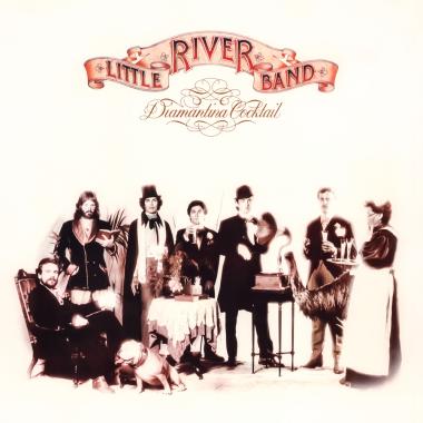 Little River Band -  Diamantina Cocktail